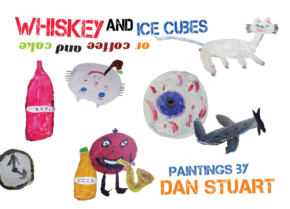 “Whiskey and Ice Cubes or coffee and cake”, Dan Stuart’s Retrospective